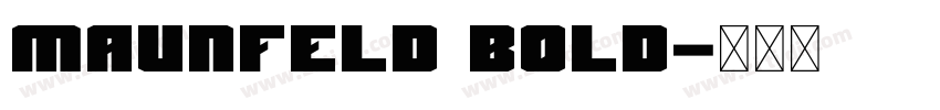 Maunfeld Bold字体转换 Maunfeld Bold字体转换